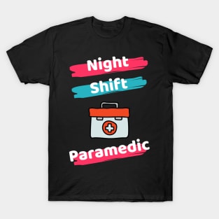 Night Shift Paramedic T-Shirt